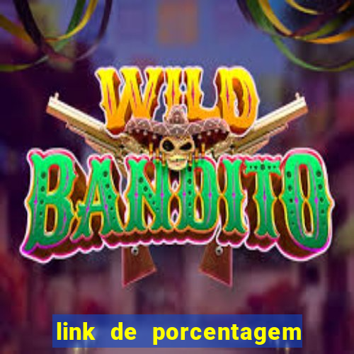 link de porcentagem dos slots pg